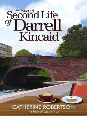 cover image of The Sweet Second Life of Darrell Kincaid